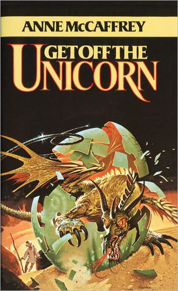 Cover for Anne McCaffrey · Get Off the Unicorn: Stories (Pocketbok) (1987)