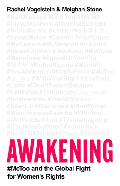 Awakening: #MeToo and the Global Fight for Women's Rights - Meighan Stone - Books - Little, Brown Book Group - 9780349015354 - July 8, 2021