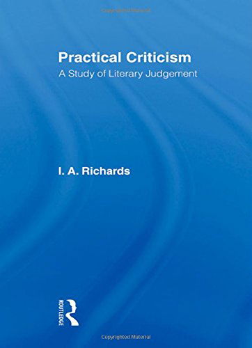 Practical Criticism        V 4 - I. A Richards - Books - Taylor & Francis Ltd - 9780415217354 - December 13, 2001