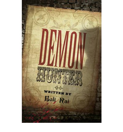 Cover for Bali Rai · The Demon Hunter - Heroes (Hardcover Book) (2012)