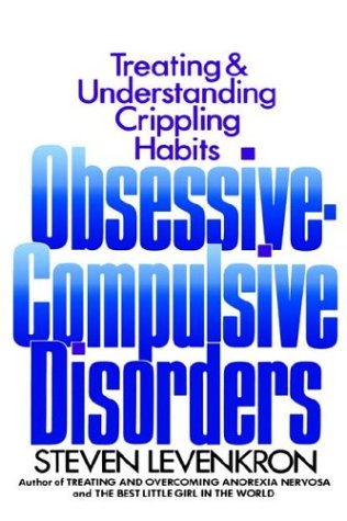 Cover for Steven Levenkron · Obsessive Compulsive Disorders (Hardcover Book) (1991)