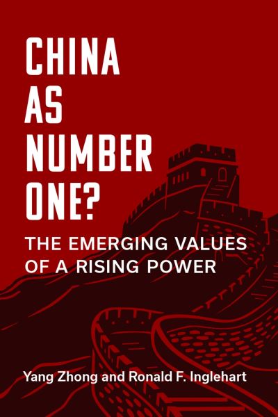 Cover for Yang Zhong · China as Number One?: The Emerging Values of a Rising Power - China Understandings Today (Paperback Book) (2024)