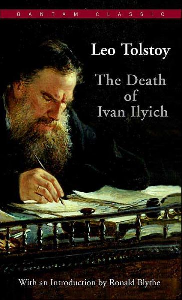 The Death of Ivan Ilyich - Leo Tolstoy - Books - Random House USA Inc - 9780553210354 - March 1, 1981