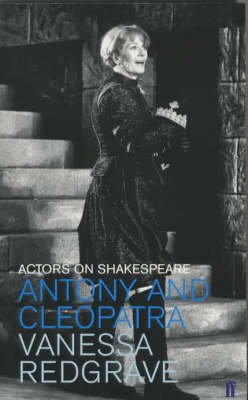 Cover for Vanessa Redgrave · Antony and Cleopatra: Actors on Shakespeare (Pocketbok) [Main edition] (2002)