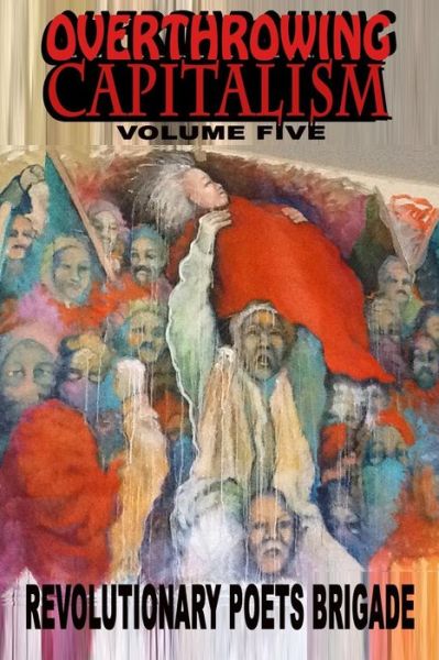 Heartfire 2nd Revolutionary Poets Brigade anthology - Jack Hirschman - Books -  - 9780578127354 - August 18, 2018