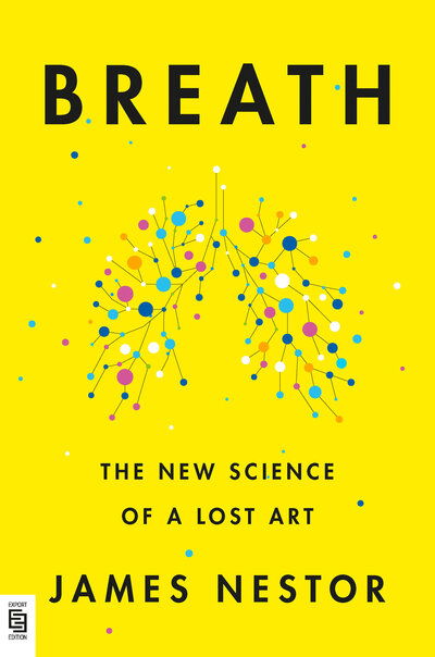 Cover for James Nestor · Breath: The New Science of a Lost Art (Taschenbuch)