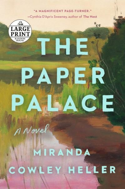 Cover for Miranda Cowley Heller · The Paper Palace (Reese's Book Club): A Novel (Paperback Bog) (2021)