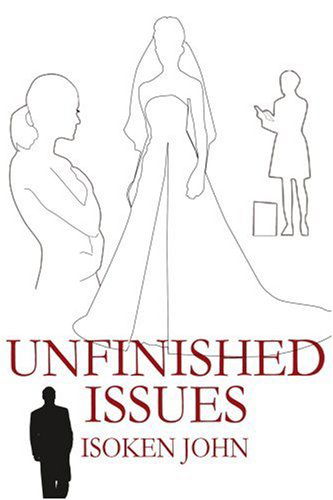 Cover for Isoken John · Unfinished Issues (Paperback Bog) (2002)