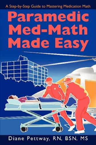 Cover for Diane Pettway · Paramedic Med-math Made Easy (Paperback Book) (2008)