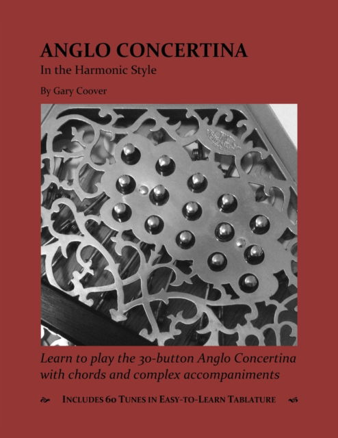 Cover for Gary Coover · Anglo Concertina in the Harmonic Style (Paperback Book) (2013)