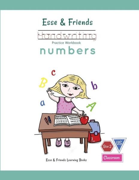 Cover for Esse &amp; Friends Learning Books · Esse &amp; Friends Handwriting Practice Workbook Numbers (Paperback Bog) (2019)