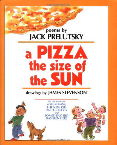 Cover for Jack Prelutsky · A Pizza the Size of the Sun (Inbunden Bok) (1996)