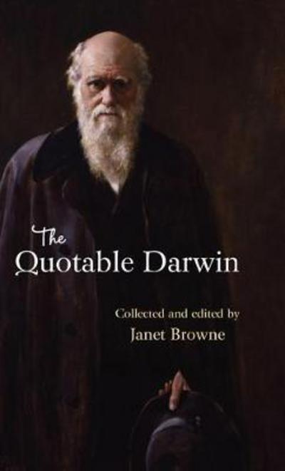 Cover for Browne · The Quotable Darwin (Gebundenes Buch) (2017)