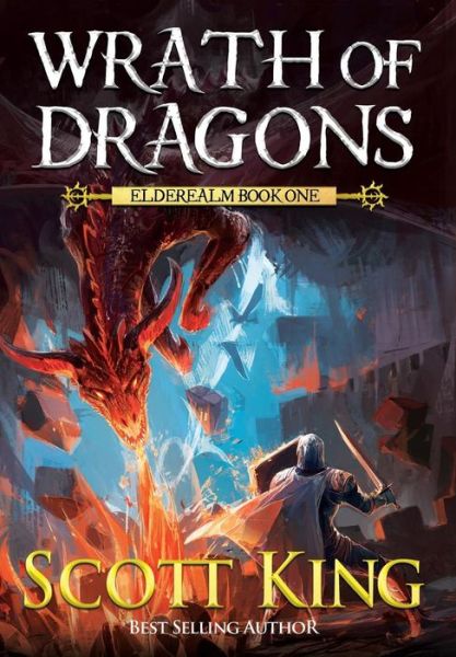 Cover for Scott King · Wrath of Dragons (Hardcover Book) (2018)