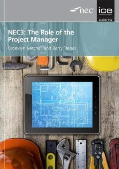 Cover for Barry Trebes · NEC3: The Role of the Project Manager (Paperback Book) (2016)