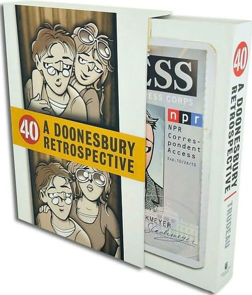 Cover for G. B. Trudeau · 40: A Doonesbury Retrospective (Hardcover bog) [Annotated edition] (2010)