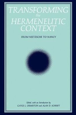 Cover for Gayle Ormiston · Transforming the Hermeneutics Context (Paperback Book) (1989)