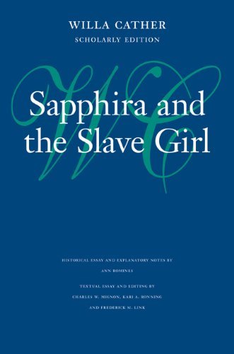 Sapphira and the Slave Girl - Willa Cather Scholarly Edition - Willa Cather - Kirjat - University of Nebraska Press - 9780803214354 - keskiviikko 1. heinäkuuta 2009