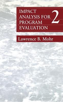 Cover for Lawrence B. Mohr · Impact Analysis for Program Evaluation (Hardcover Book) [2 Rev edition] (1996)