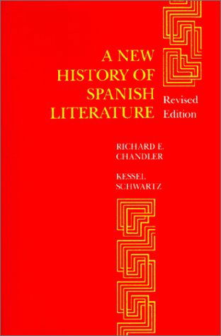 A New History of Spanish Literature - Kessel Schwartz - Książki - Louisiana State University Press - 9780807117354 - 1 września 1991