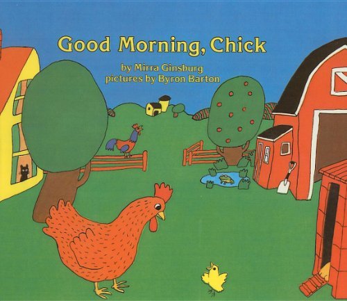 Cover for Mirra Ginsburg · Good Morning, Chick (Hardcover Book) (1989)