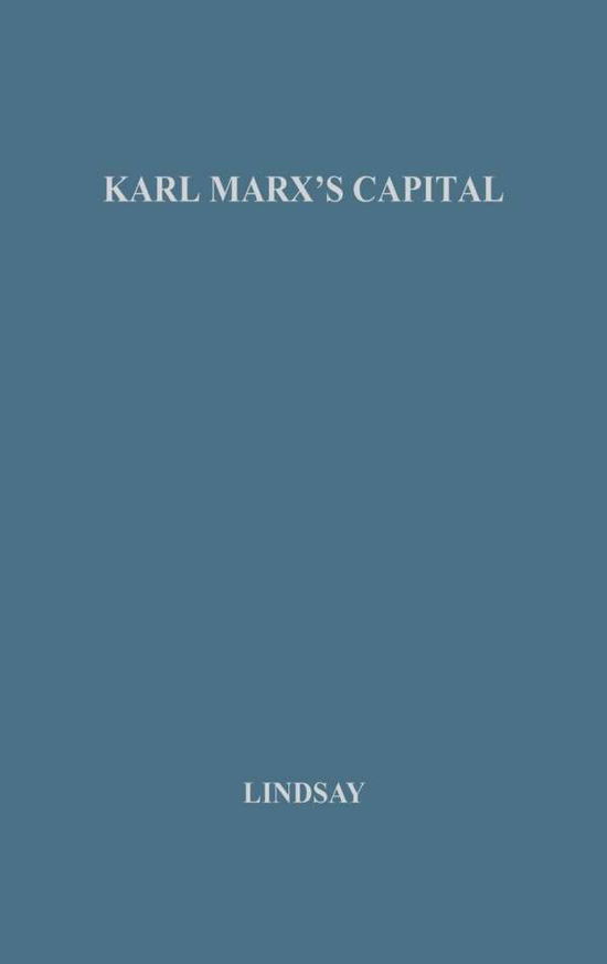 Cover for A.D. Lindsay · Karl Marx's Capital: An Introductory Essay (Hardcover Book) (1973)