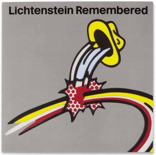 Cover for Daniel Belasco · Lichtenstein Remembered (Hardcover Book) (2024)
