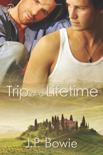 Trip of a Lifetime - J.p. Bowie - Książki - Total-E-Bound Publishing - 9780857154354 - 11 lipca 2011