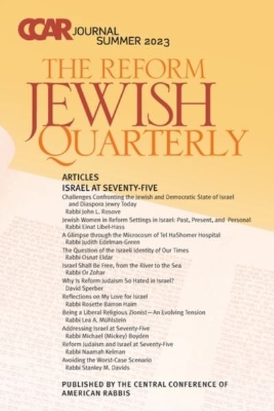 Cover for Central Conference of American Rabbis · CCAR Journal : The Reform Jewish Quarterly, Summer 2023, Israel at Seventy-Five (Book) (2023)