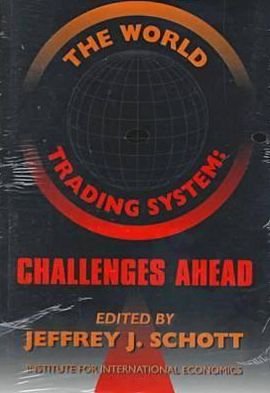 Cover for Jeffrey Schott · The World Trading System – Challenges Ahead (Paperback Book) (1996)
