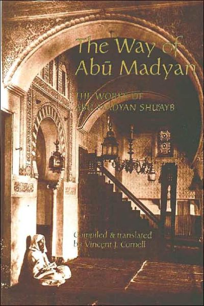 Cover for Abu Madyan Shu'Ayb · The Way of Abu Madyan (Paperback Book) [Bilingual edition] (1996)