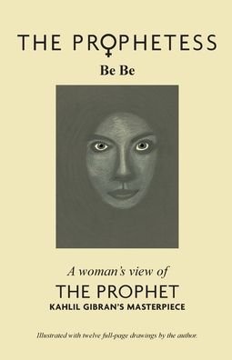 Cover for Kahlil Gibran · The Prophetess A Woman's View of The Prophet (Paperback Bog) (2020)