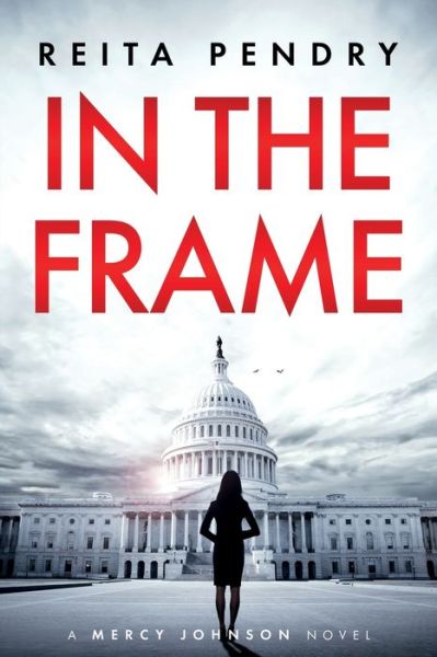 Cover for Reita Pendry · In the Frame A Mercy Johnson Novel (Paperback Book) (2019)