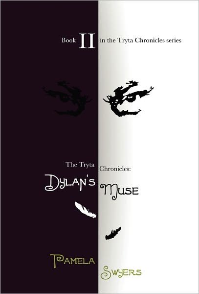 Cover for Pamela Swyers · Dylan's Muse (Hardcover Book) (2011)