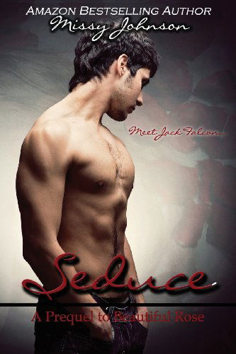 Cover for Missy Johnson · Seduce (Paperback Book) (2013)