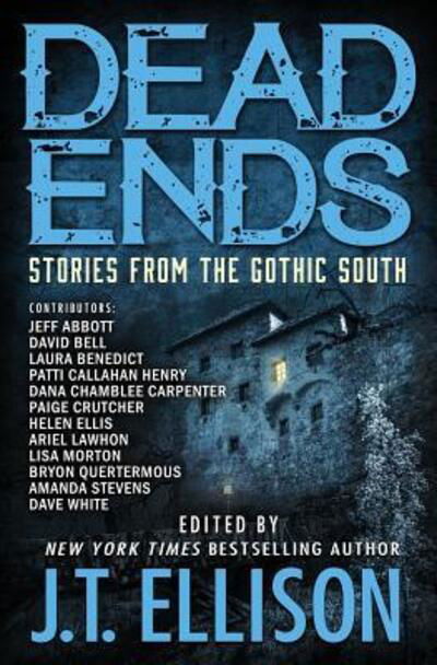 Cover for Dead Ends Stories from the Gothic South (Paperback Book) (2017)