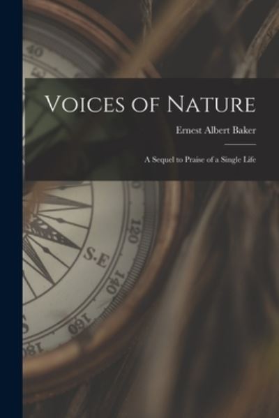 Cover for Ernest Albert 1869-1941 Baker · Voices of Nature (Paperback Book) (2021)