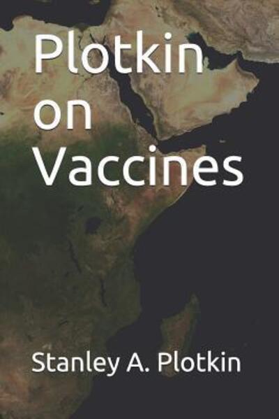 Cover for Stanley A Plotkin · Plotkin on Vaccines (Paperback Book) (2019)