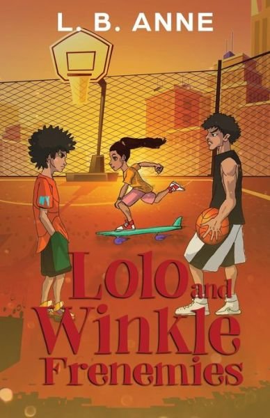 Cover for L B Anne · Lolo and Winkle Frenemies (Pocketbok) (2019)