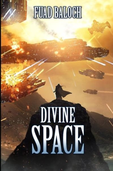 Divine Space - Fuad Baloch - Kirjat - Independently Published - 9781094776354 - tiistai 16. huhtikuuta 2019