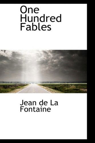 Cover for Jean De La Fontaine · One Hundred Fables (Paperback Bog) (2009)