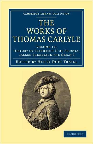 Cover for Thomas Carlyle · The Works of Thomas Carlyle - Cambridge Library Collection - The Works of Carlyle (Pocketbok) (2010)