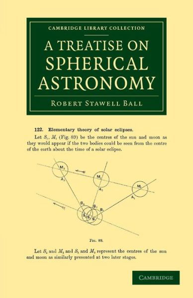 Cover for Robert Stawell Ball · A Treatise on Spherical Astronomy - Cambridge Library Collection - Astronomy (Pocketbok) (2013)