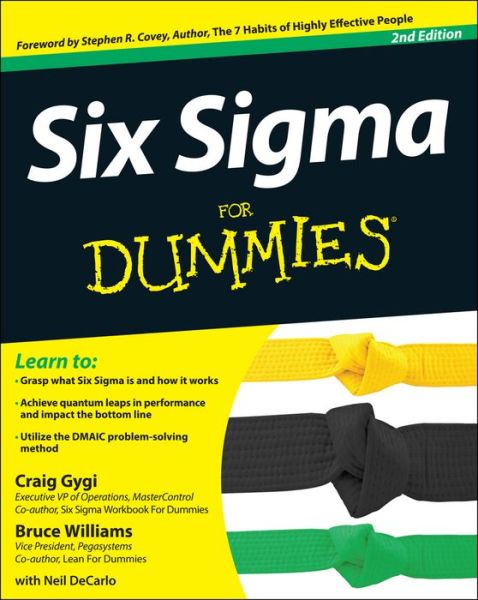 Six Sigma For Dummies - Craig Gygi - Bøger - John Wiley & Sons Inc - 9781118120354 - 12. oktober 2012