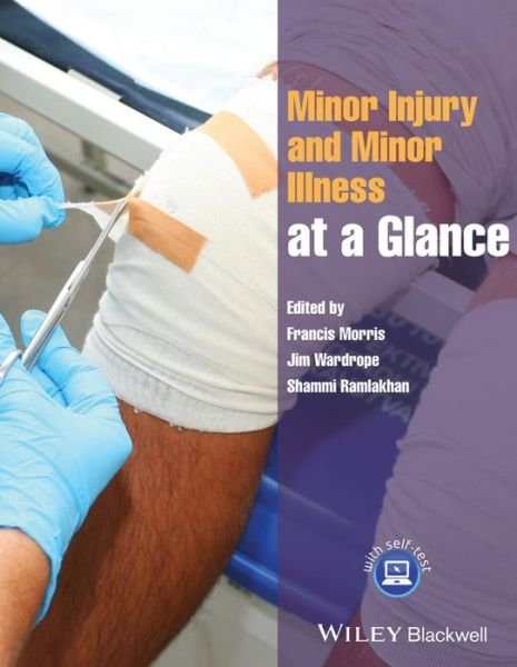 Cover for F Morris · Minor Injury and Minor Illness at a Glance - At a Glance (Paperback Book) (2014)