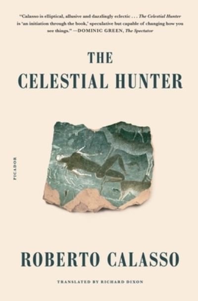 Cover for Roberto Calasso · The Celestial Hunter (Pocketbok) (2021)