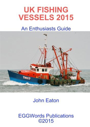 Cover for John Eaton · UK Fishing Vessels 2015 (Paperback Bog) (2012)