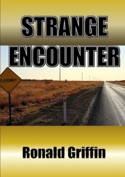 Cover for Ronald Griffin · Strange Encounter (Book) (2013)