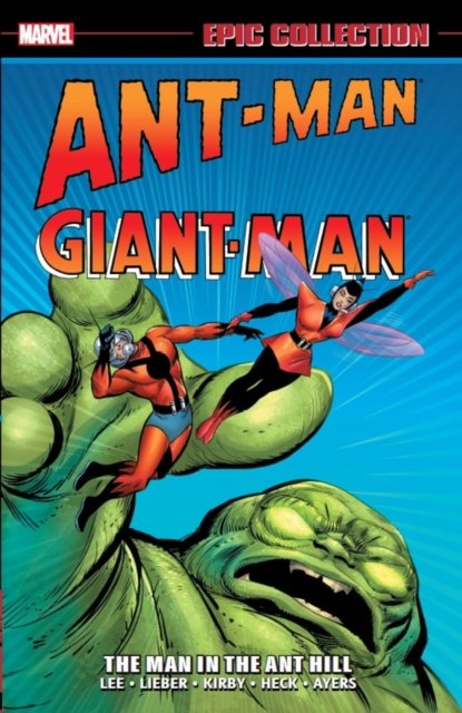 Cover for Stan Lee · Ant-man / giant-man Epic Collection: The Man In The Ant Hill (Paperback Bog) (2023)
