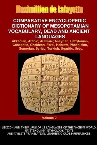 Cover for Maximillien De Lafayette · V2.comparative Encyclopedic Dictionary of Mesopotamian Vocabulary Dead &amp; Ancient Languages (Paperback Book) (2014)